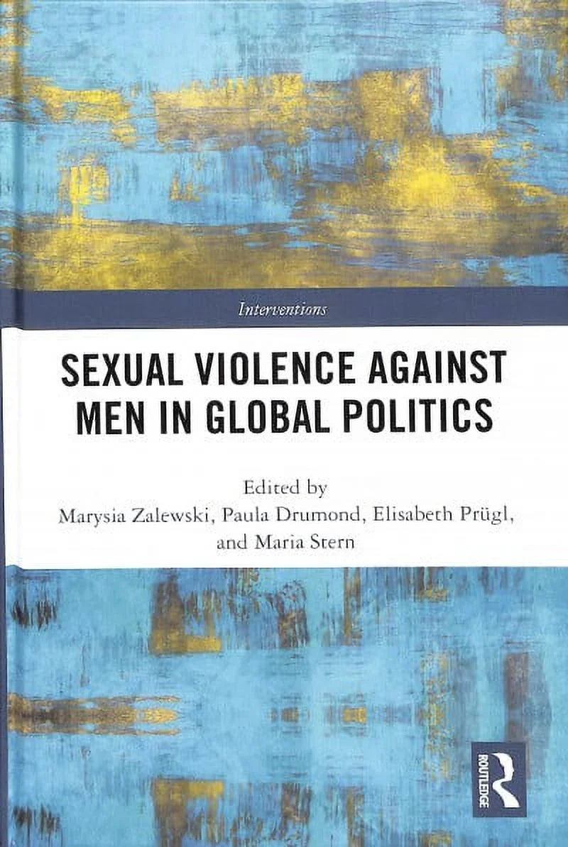 Marysia ISBN-13 (EDT); Prugl, Men Violence Paula Zalewski, Stern, Global (EDT); Sexual in 1138209902, Drumond, ISBN Hardcover Pre-owned 9781138209909 Elisabeth Maria by (EDT); Politics, Against (EDT),