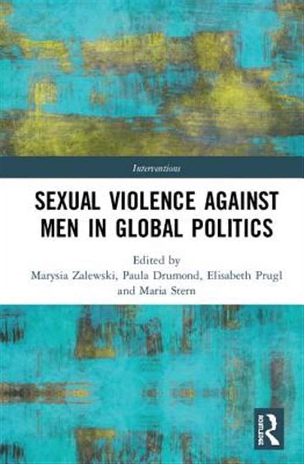 Marysia ISBN-13 (EDT); Prugl, Men Violence Paula Zalewski, Stern, Global (EDT); Sexual in 1138209902, Drumond, ISBN Hardcover Pre-owned 9781138209909 Elisabeth Maria by (EDT); Politics, Against (EDT),