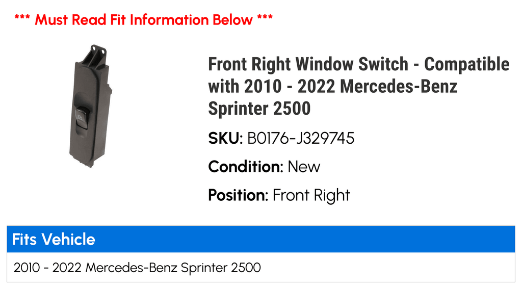 2014 Compatible - 2500 - Switch Mercedes-Benz Front 2017 2013 2016 2018 2010 Right Sprinter 2022 Window 2020 2015 with 2012 2019 2021 2011
